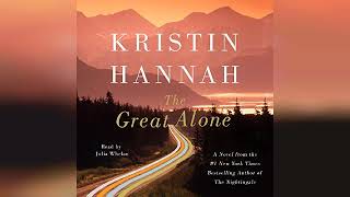 The Great Alone  by Kristin Hannah  Audiobook Review [upl. by Alyson]