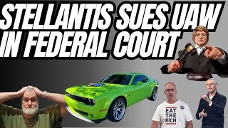 Stellantis Files Law Suit Against UAW In Federal Court [upl. by Joel]