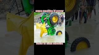 Crane machine😱 ne tractor ko nikala new song viral short subscribe [upl. by Susanne775]