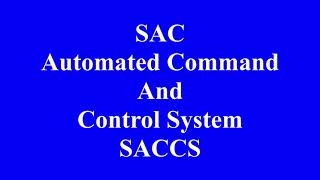 SAC Automated Command amp Control System SACCS [upl. by Scrivenor794]