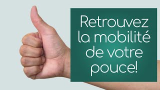 Exercices pour la mobilité de votre pouce [upl. by Ahtilat500]