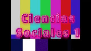 Ciencias Sociales  Prog 1 parte 3 [upl. by Angelique217]