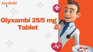 Glyxambi 255 mg Tablet [upl. by August]