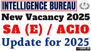 IB Recruitment Update for 2025 II BY Vikram Sir [upl. by Poppas]