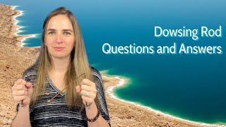 Dowsing Rod Question and Answers  Talking with Spirit [upl. by Annauj]