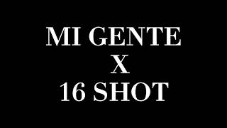 MI GENTE X 16 SHOT [upl. by Amity183]