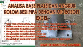 ANALISA STRUKTUR BASE PLATE DAN ANGKUR KOLOM BESI PIPA DENGAN MS EXCEL [upl. by Ellenuahs]