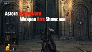 Dark Souls 3 Astora Greatsword  Weapon Arts Showcase [upl. by Akela410]