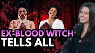 ExBlood Witch Tells All  Abrtion Sacrifice Covenants amp More [upl. by Eidnalem]