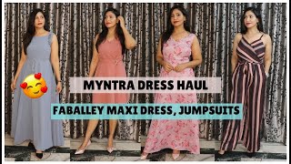 MYNTRA Maxi Dress Haul  Faballey Haul  Maxi Dresses Jumpsuits Minis Dresses  MADE IN INDIA HAUL [upl. by Michaeline856]