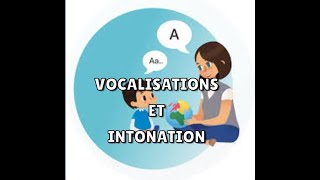 Vocalisations et intonation [upl. by Nauqit]