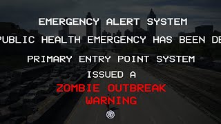 Zombie Outbreak  EAS Broadcast Simulation [upl. by Allan]