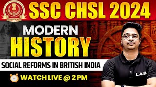 SSC CHSL HISTORY CLASSES 2024  SOCIAL REFORMS IN BRITISH INDIA  MODERN HISTORY  BY AMAN SIR [upl. by Hazlip621]