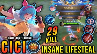 SAVAGE  29 Kills Offlane Monster Cici Insane LifeSteal  Build Top 1 Global Cici  MLBB [upl. by Range]