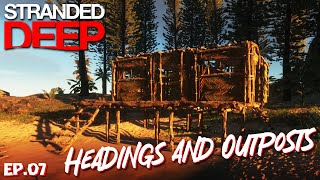 We Have A Heading and Its Time to Build an Outpost  Stranded Deep EP07 [upl. by Mccullough316]