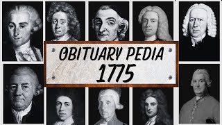 Famous People Weve Lost in 1775  Obituary in 1775 [upl. by Ivanah433]