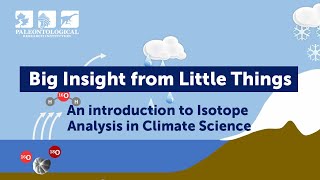 Big Insight from Little Things An Introduction to Isotope Analysis in Climate Science [upl. by Ertnom]