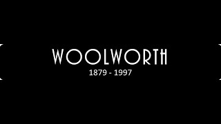 The History of Woolworth  The Rise and Decline of the FW Woolworth Company [upl. by Trinia]