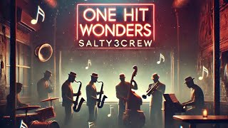 Salty3Crew Chronicles  quotOne Hit Wondersquot  Legion Of The Sixness  SP Album quot80s Rockquot [upl. by Anson989]