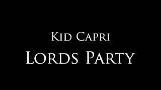 Kid Capri  quotLords Partyquot [upl. by Nylitsirk21]