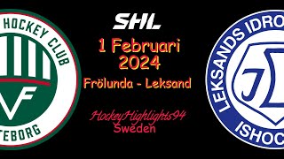 FRÖLUNDA VS LEKSAND  1 FEBRUARI 2024  HIGHLIGHTS  SHL [upl. by Humfrey841]