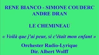 René Bianco Simone Couderc André Dran Le Chemineau Acte 3 Voilà que jai peur [upl. by Trager]