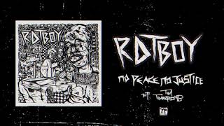 RAT BOY  quotNO PEACE NO JUSTICEquot feat Tim Timebomb Full Album Stream [upl. by Blanchard]