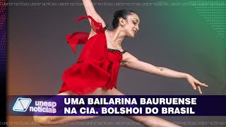 Bailarina se torna a primeira bauruense contratada pelo Bolshoi do Brasil  e ela sonha ir além [upl. by Imoan]