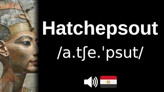 Comment bien prononcer Hatchepsout [upl. by Baxie187]