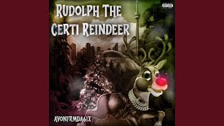 Ruldolph The Certi Reindeer [upl. by Eldredge492]