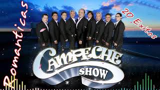 Campeche Show 20 Exitos Inovidables  Campeche Show Viejitas Pero Buenas Romanticas [upl. by Allain]