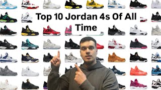 Top 10 Jordan 4s Of All Time [upl. by Hsetim991]