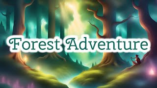 Sleep Story for Children  FOREST ADVENTURE  Sleep Meditation for Kids [upl. by Maud991]