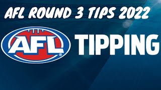 AFL Tips Round 3 2022 [upl. by Arekahs]