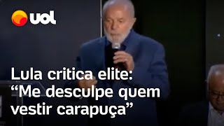 Lula diz que elite nunca teve intenção de educar o povo Me desculpe quem vestir carapuça [upl. by Heman]