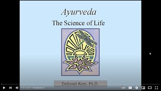 Introduction to Ayurveda by Dr Deb Kern [upl. by Edivad]