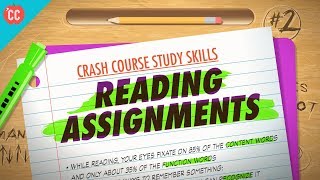 Reading Assignments Crash Course Study Skills 2 [upl. by Meesan]