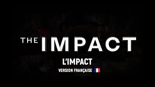 LIMPACT  FILM DOCUMENTAIRE [upl. by Burner]