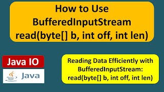 How to Use BufferedInputStream readbyte b int off int len  Java IO  Java Tutorial [upl. by Kcir]