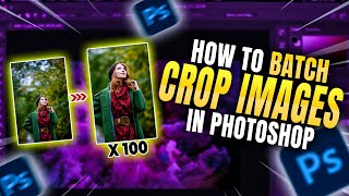 How to Batch Crop Images in Photoshop [upl. by Bunch]