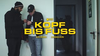 KOUSHINO X CAMAELEON  KOPF BIS FUSS prod MAEGLI [upl. by Duane]