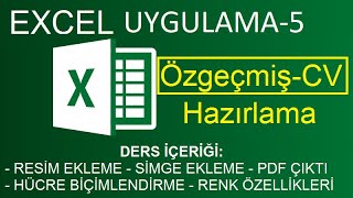 Excel Uygulama  5  CVÖzgeçmiş Hazırlamak [upl. by Urba]