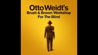 Otto Weidts Brush and Broom Workshop for the Blind  development clips 2024 [upl. by Alleram]