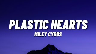 Miley Cyrus  Plastic Hearts Lyrics [upl. by Deana740]