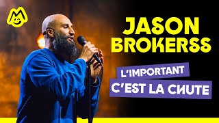 Jason Brokerss – Limportant cest pas la chute [upl. by Letsou]