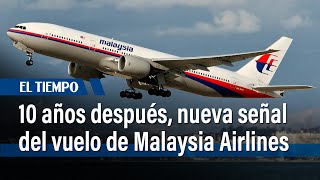 Detectan nueva señal del vuelo de Malaysia Airlines MH370 desaparecido hace 10 años  El Tiempo [upl. by Kinney787]