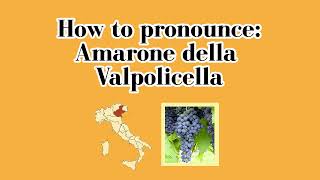 How to pronounce Amarone della Valpolicella [upl. by Chadabe]