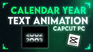 Calendar Year Text Animation In CapCut PC [upl. by Animrac]