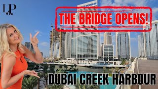 The Bridge Opens Dubai Creek Harbour [upl. by Erek213]