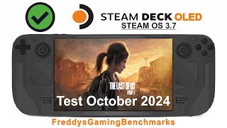 The Last of Us Part I Test October 2024 on Steam Deck OLED with Steam OS 37 [upl. by Nereus83]